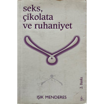 Seks, Çikolata ve Ruhaniyet  Sistem Yayınları  30,00 TL - eskicievi.com'da