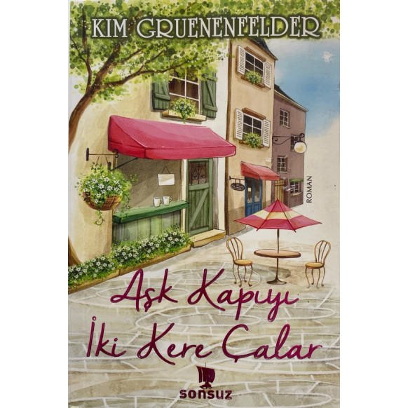 Aşk Kapıyı iki Kere Çalar - Kim Gruenenfelder  Sonsuz Kitap Yayınları  35,00 TL - eskicievi.com'da