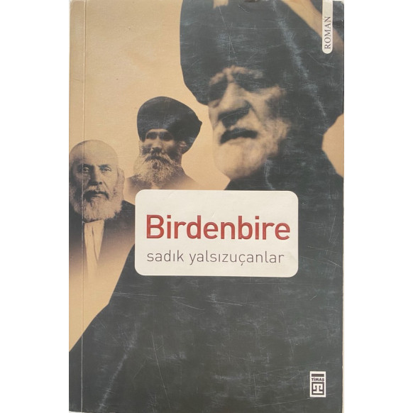 Birdenbire - Sadık Yalsızuçanlar  Timaş Yayınları  135,00 TL - eskicievi.com'da