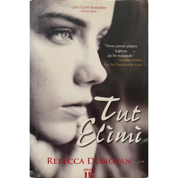 Tut Elimi - Rebecca Donovan  Parodi Yayınları  28,50 TL - eskicievi.com'da