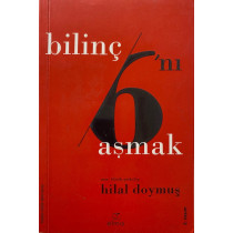 Bilinç 6'nı Aşmak - Hilal Doymuş  Elma Yayınları  45,40 TL - eskicievi.com'da