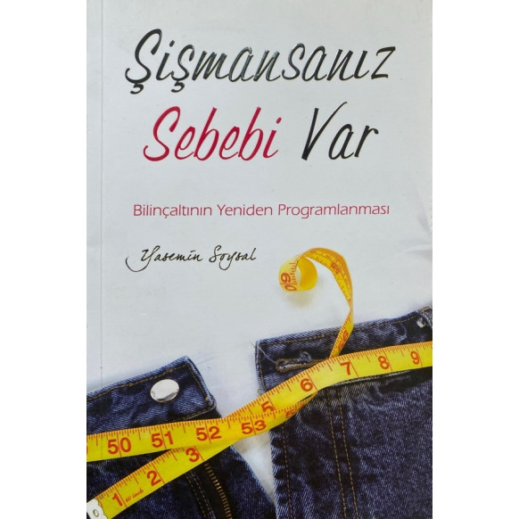 Şismansanız Bir Sebebi var - Yasemin SOYSAL  Klan Yayınları  50,00 TL - eskicievi.com'da