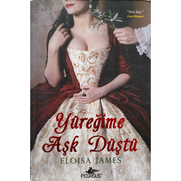 Yüreğime Aşk Düştü - Eloisa James  Pegasus Yayınları  32,00 TL - eskicievi.com'da