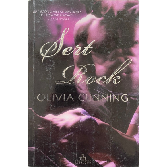 Sert Rock - Olivia Cunning  Ephesus Yayınları  50,00 TL - eskicievi.com'da