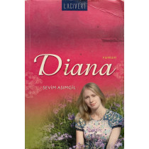 Diana - Sevim ASIMGİL  Lacivert Yayınları  25,00 TL - eskicievi.com'da