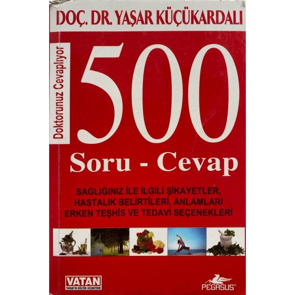 500 Soru Cevap - Yaşar Küçükardalı  Pegasus Yayınları  30,00 TL - eskicievi.com'da