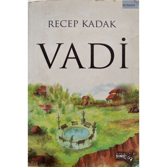 Vadi - Recep KADAK  Sınırsız Yayınları  29,00 TL - eskicievi.com'da