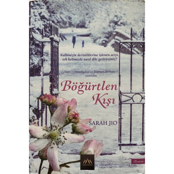 Böğürtlen Kışı - Sarah Jio  Arkadya Yayınları  55,00 TL - eskicievi.com'da