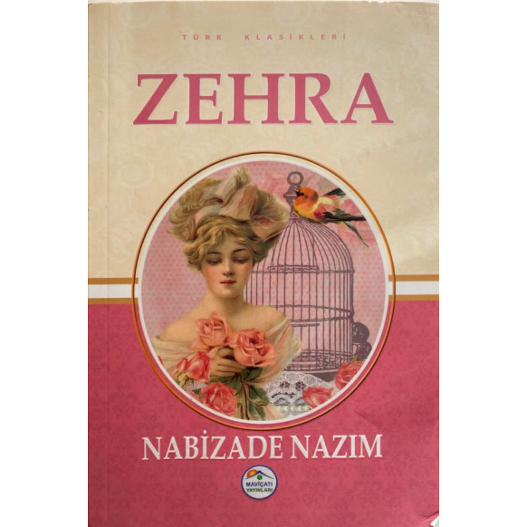Zehra - Nabizade Nazım  Yazarın Kendi Yayını  25,00 TL - eskicievi.com'da
