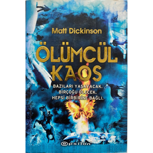 Ölümcül Kaos - Matt Dickinson, Epsilon Yayınları,  60,00 TL - eskicievi.com'da