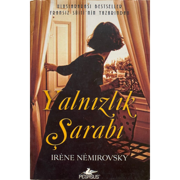 Yalnızlık Şarabı - Irene Nemırovsky  Pegasus Yayınları  32,00 TL - eskicievi.com'da