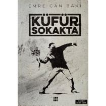 Küfür Sokakta - Emre Can Baki  Dokuz Yayınları  30,00 TL - eskicievi.com'da