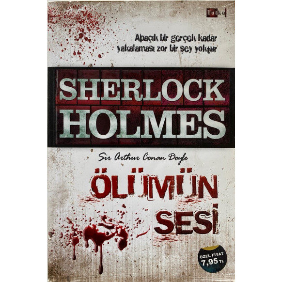 Ölümün Sesi - Sherlock Holmes - Sir Arthur Conan DOYLE  Tutku Yayınları  36,30 TL - eskicievi.com'da
