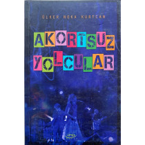Akortsuz Yolcular - Ülker Noka Kurtcan  Apsis Yayınları  30,00 TL - eskicievi.com'da