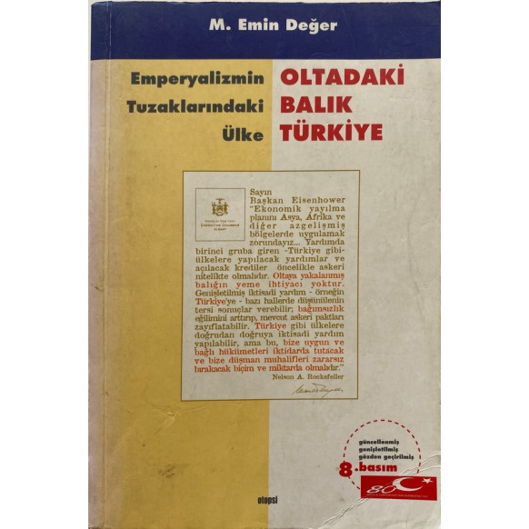 Oltadaki Balık Türkiye, Emperyalizmin Tuzaklarındaki Ülke - M. Emin Değer  Otopsi Yayınları  100,00 TL - eskicievi.com'da