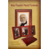 Bir Ömrü Deriyorum - Hasan YELMEN  Yazarın Kendi Yayını  60,00 TL - eskicievi.com'da