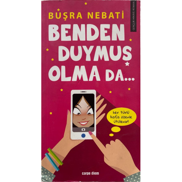 Benden Duymuş Olma Da - Büşra Nebati  Carpe Diem Yayınları  31,00 TL - eskicievi.com'da