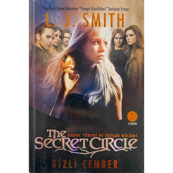 Gizli Çember-The Secret Circle - Kabul Töreni ve Tutsak Bölüm 1 - L. J. Smith  Artemis Yayınları  36,40 TL - eskicievi.com'da