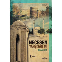 Necesen Yahşısan mı Osman Baş  Akçağ Yayınları  34,40 TL - eskicievi.com'da