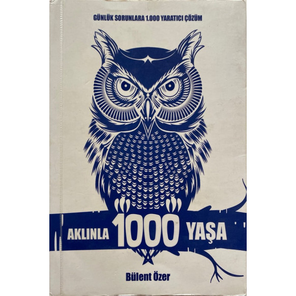 Aklınla 1000 Yaşa - Bülent Özer  İndigo Kitap Yayınları  39,50 TL - eskicievi.com'da