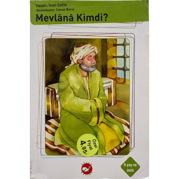 Mevlana Kimdi - inan Çetin  Beyaz Balina Yayınları  26,90 TL - eskicievi.com'da