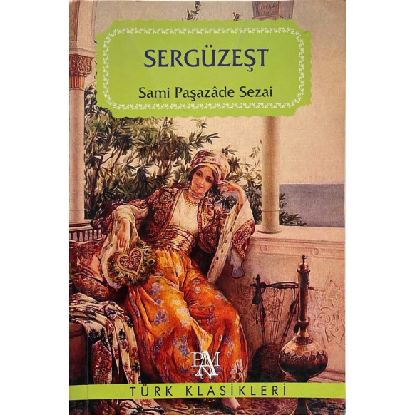 Sergüzeşt -Sami Paşazade SEZAİ  Panama Yayınları  30,00 TL - eskicievi.com'da