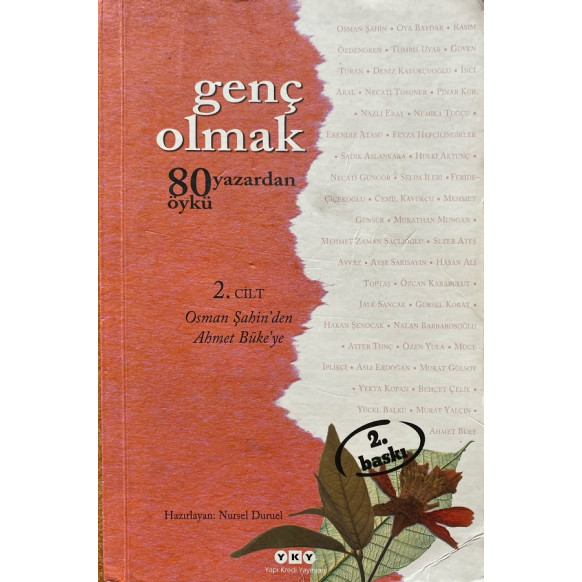 Genç Olmak 80 Yazardan 80 öykü 2.Cilt  Yapı Kredi Yayınları  34,40 TL - eskicievi.com'da