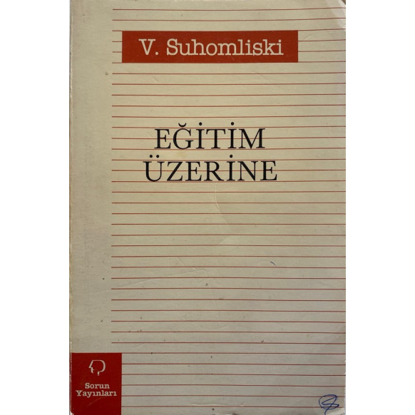 Eğitim Üzerine - V. Suhomliski  Sorun Yayınları  34,40 TL - eskicievi.com'da