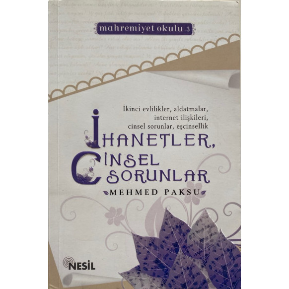 ihanetler, Cinsel Sorunlar - Mehmed Paksu  Nesil Yayınları  40,00 TL - eskicievi.com'da