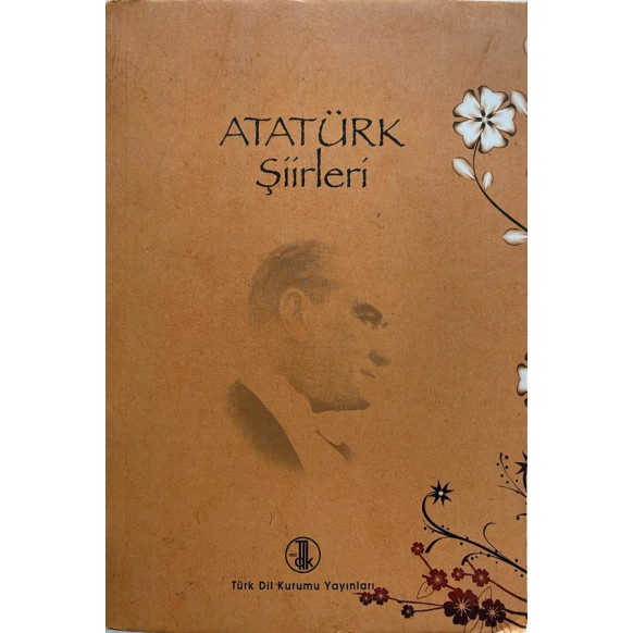 Atatürk Şiirleri - Türk Dil Kurumu yayınları  Türk Dil Kurumu Yayınları  80,00 TL - eskicievi.com'da