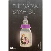 Siyah Süt - Elif Şafak  Doğan Kitap Yayınları  33,50 TL - eskicievi.com'da