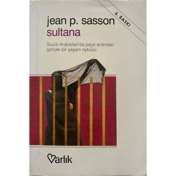 Sultana - Jean P. Sasson  Varlık Yayınları  31,40 TL - eskicievi.com'da