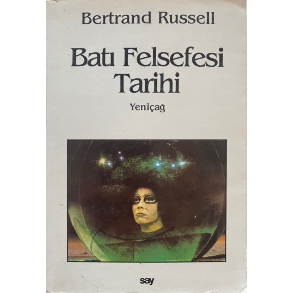 Batı Felsefesi Tarihi Yeniçağ - Bertrand RUSSELL, Say Yayınları,  83,00 TL - eskicievi.com'da