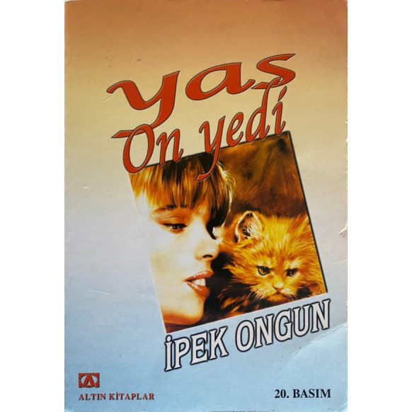 Yaş onyedi - İpek ONGUN  Altın Kitaplar Yayınları  33,50 TL - eskicievi.com'da