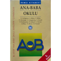 Ana Baba Okulu - K. Aydoğmuş, O. Güngörmüş, H. Yavuzer  Remzi Kitabevi Yayınları  36,50 TL - eskicievi.com'da