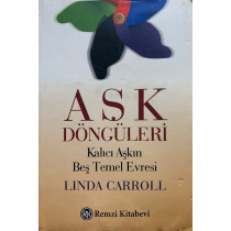 Aşk Döngüleri, Kalıcı Aşkın Beş Temel Evresi - Linda Carroll  Remzi Kitabevi Yayınları  28,00 TL - eskicievi.com'da
