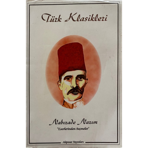 Türk Klasikleri - Nabızade Nazım  Akpınar Yayınları  29,40 TL - eskicievi.com'da