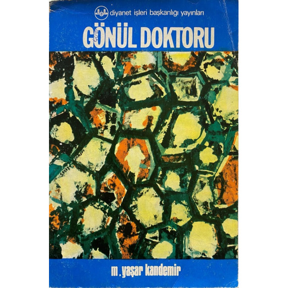 Gönül Doktoru - M. Yaşar KANDEMİR  Diyanet İşleri Başkanlığı Yayınları  29,40 TL - eskicievi.com'da