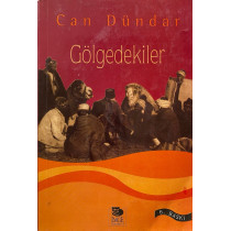 Gölgedekiler - Can DÜNDAR  İmge Kitabevi Yayınları  28,50 TL - eskicievi.com'da