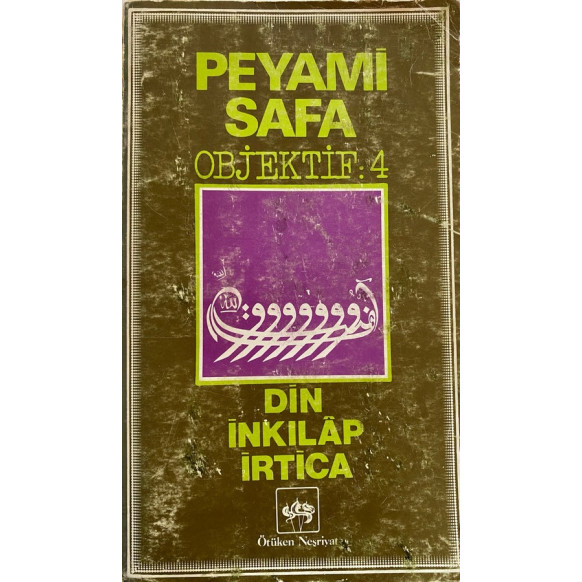 Objektif 4 - Din, inkılap, irtica - Peyami SAFA  Ötüken Yayınları  36,40 TL - eskicievi.com'da