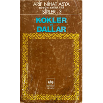 Kökler ve Dallar - Arif Nihat Asya  Ötüken Yayınları  40,00 TL - eskicievi.com'da