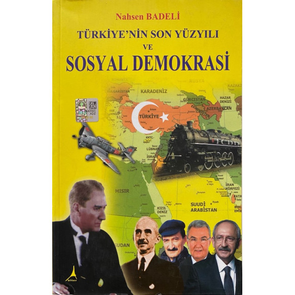 Türkiyenin Son Yüzyılı ve Sosyal Demokrasi - Nahsen Badeli  Koza Yayınları  40,00 TL - eskicievi.com'da