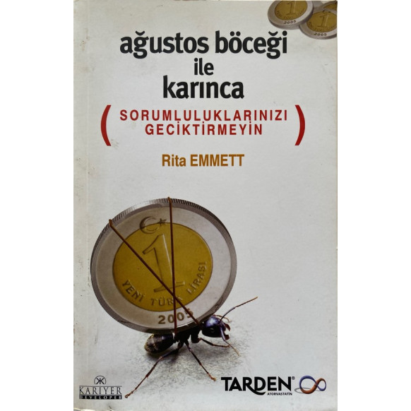 Ağustos Böceği ile Karınca, Sorumluluklarınızı Geciktirmeyin - Rita Emmett  Kariyer Yayınları  29,00 TL - eskicievi.com'da