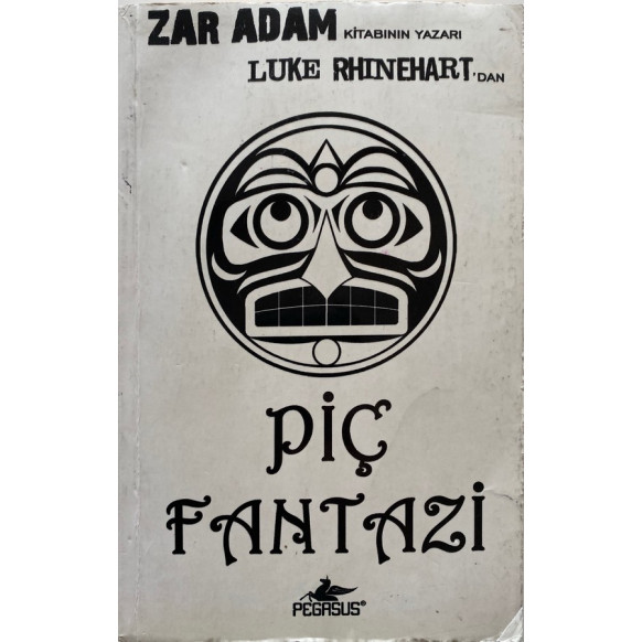 Piç Fantazi - Luke Rhınehart, Pegasus Yayınları,  58,90 TL - eskicievi.com'da