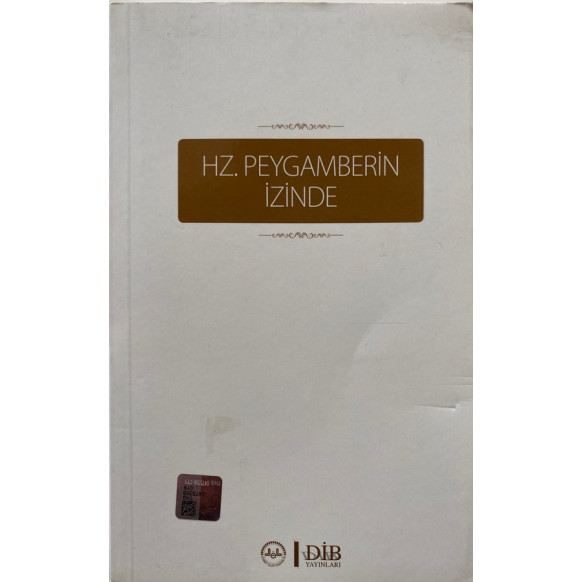 Hz. Peygamberin izinde - Ahmet Önkal, Adem Apak, Bünyamin Erul  Diyanet İşleri Başkanlığı Yayınları  29,50 TL - eskicievi.com'da