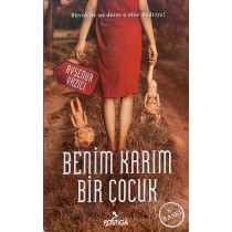 Benim Karım Bir Çocuk - Ayşenur Yazıcı  Postiga Yayınları  49,00 TL - eskicievi.com'da