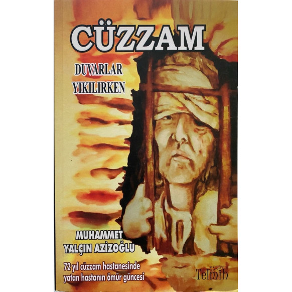 Cüzzam Duvarlar Yıkılırken - Muhammet Yalçın Azizoğlu  Telmih Yayınları  100,00 TL - eskicievi.com'da