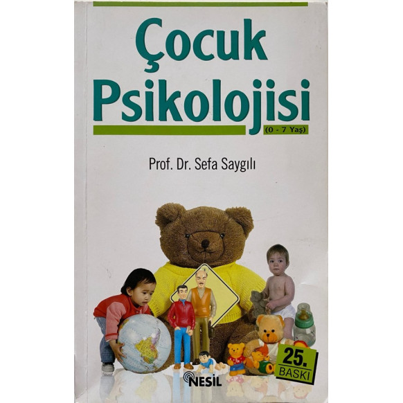Çocuk Psikolojisi - Prof. Dr. Sefa Saygılı  Nesil Yayınları  39,90 TL - eskicievi.com'da