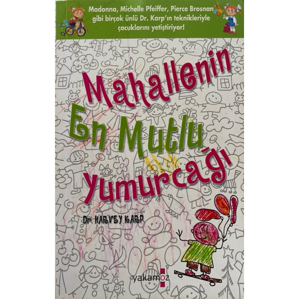 Mahallenin En Mutlu Yumurcağı, Harvey Karp  Yakamoz Yayınları  30,00 TL - eskicievi.com'da