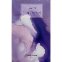 Güzel Yazı Defteri, Çaylak Yazarlar 2017 - Mert KIZILKOCA  Yazarın Kendi Yayını  50,00 TL - eskicievi.com'da